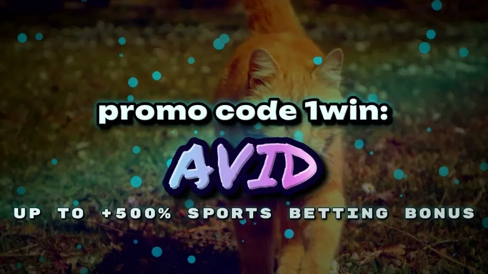 How to use the 1win promo code AVID to claim a sports betting welcome bonus of up to +500%